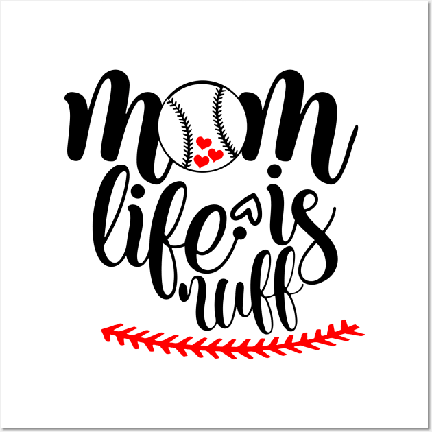 Mom life baseball Wall Art by magdynstein